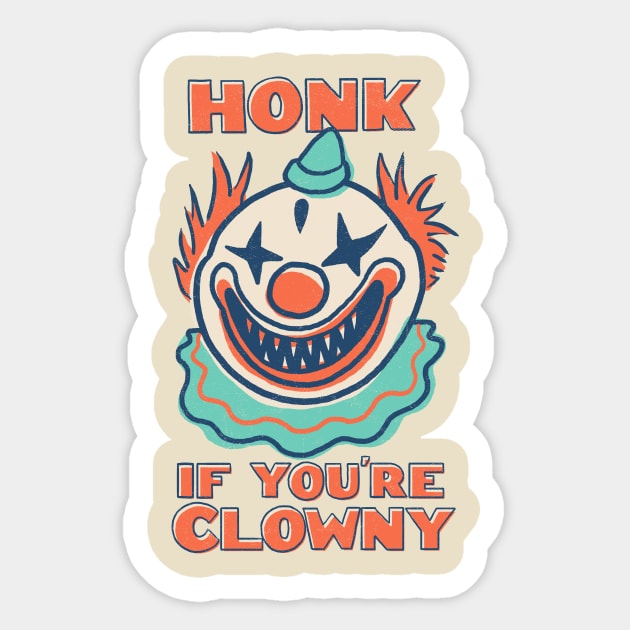 Honk If You're Clowny Sticker by Hillary White Rabbit